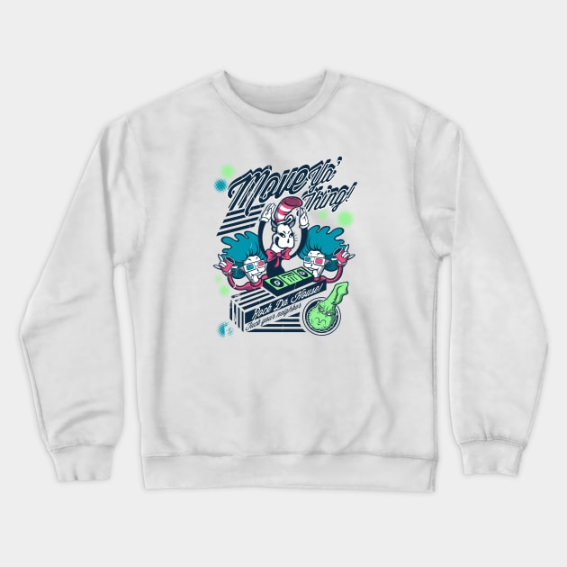 move ya thing Crewneck Sweatshirt by heybro